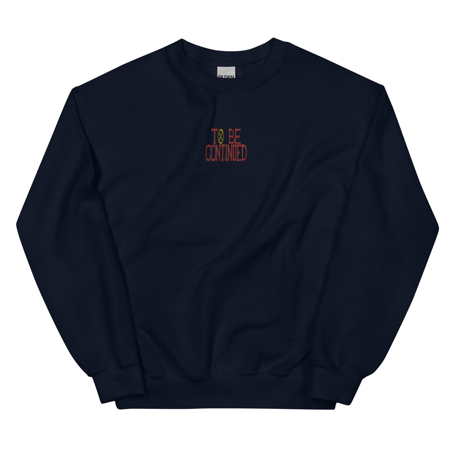 Embroidered To Be Continued Sweatshirt